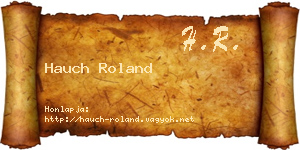 Hauch Roland névjegykártya